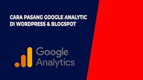 Cara pasang google analytic  By anotherorion Mei 16, 2022 Onpage 14 Comments